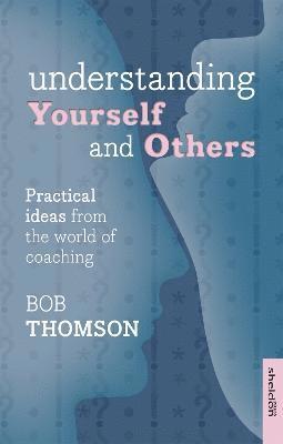 Bob Thomson - Understanding Yourself and Others, Häftad