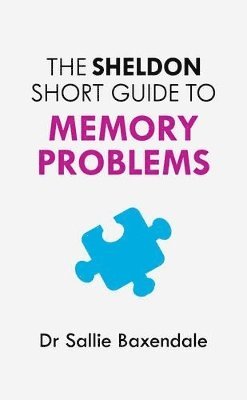 The Sheldon Short Guide to Memory Problems 1