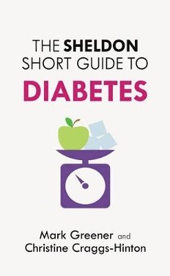 bokomslag The Sheldon Short Guide to Diabetes