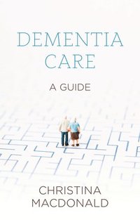 bokomslag McDonald, C: Dementia Care