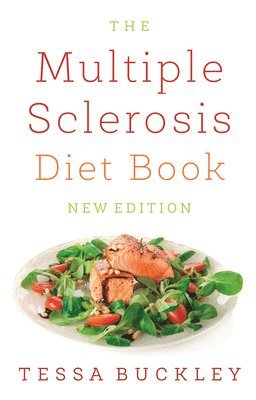 The Multiple Sclerosis Diet Book 1