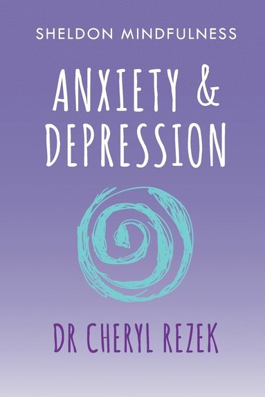 bokomslag Anxiety and Depression