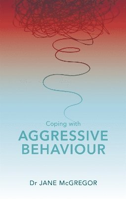 bokomslag Coping with Aggressive Behaviour