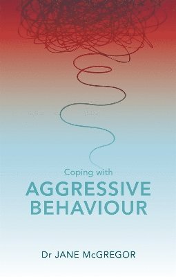 bokomslag Coping with Aggressive Behaviour