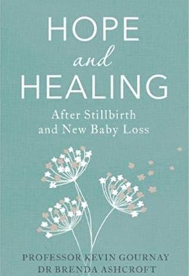 Hope and Healing After Stillbirth And New Baby Loss 1