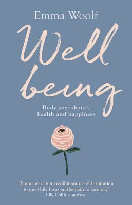 bokomslag Wellbeing: Body confidence, health and happiness