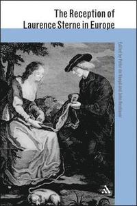 bokomslag The Reception of Laurence Sterne in Europe