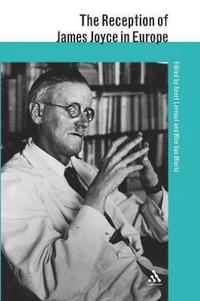 bokomslag The Reception of James Joyce in Europe