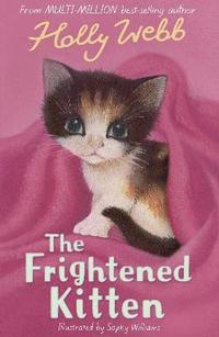 bokomslag The Frightened Kitten