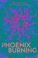 Phoenix Burning