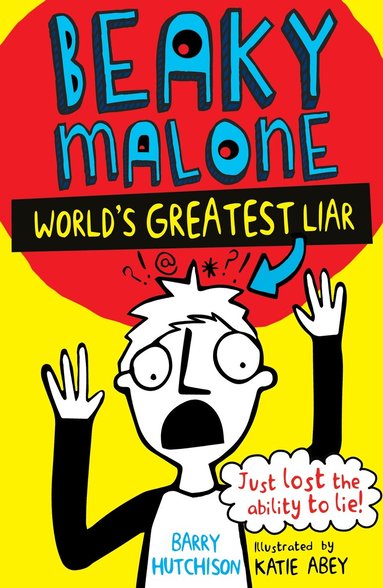 Barry Hutchison - Beaky Malone: World's Greatest Liar, Häftad