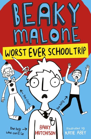 Barry Hutchison - Beaky Malone: Worst Ever School Trip, Häftad