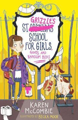 bokomslag St Grizzle's School for Girls, Goats and Random Boys