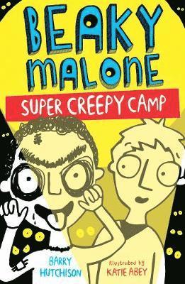 Beaky Malone: Super Creepy Camp