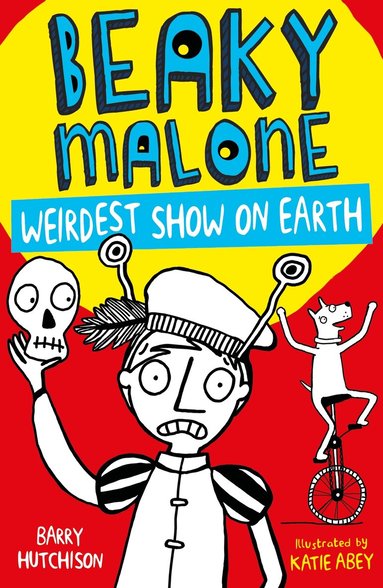 Barry Hutchison - Beaky Malone: Weirdest Show on Earth, Häftad