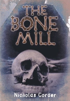 bokomslag Bone Mill