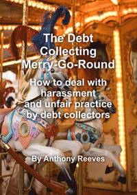 bokomslag Debt Collecting Merry-go-round