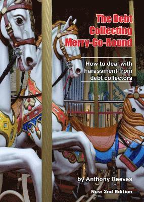 The Debt Collecting Merry-Go-Round 1