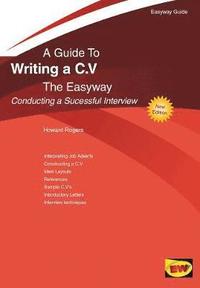 bokomslag A Guide To Writing A C.v. The Easyway