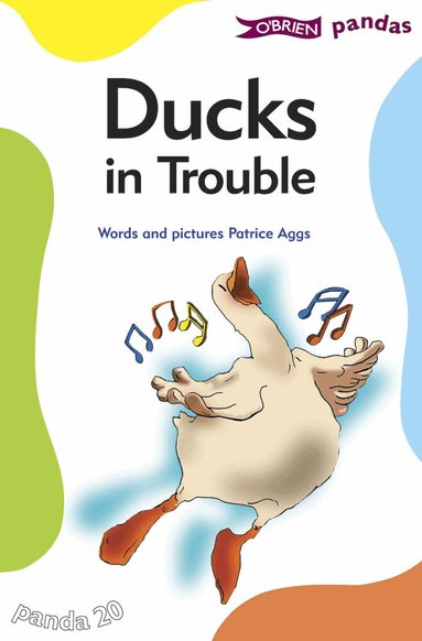 Patrice Aggs - Ducks in Trouble, Häftad