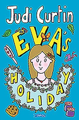 Judi Curtin - Eva's Holiday, Häftad