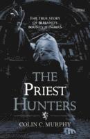 bokomslag The Priest Hunters