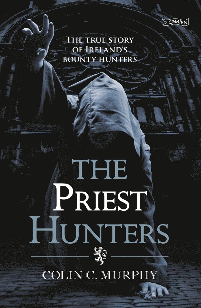 Colin Murphy - Priest Hunters, Häftad