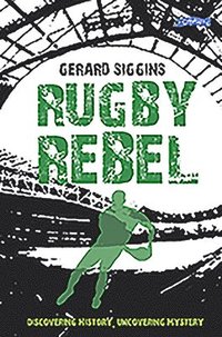 bokomslag Rugby Rebel