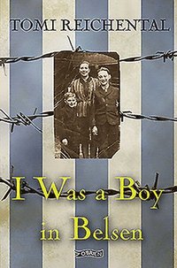 bokomslag I Was a Boy in Belsen