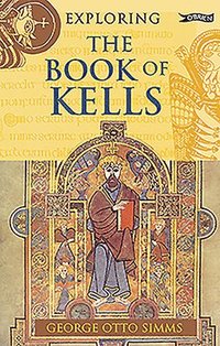 bokomslag Exploring the Book of Kells