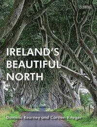 bokomslag Ireland's Beautiful North
