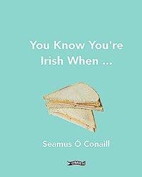 bokomslag You Know You're Irish When ...