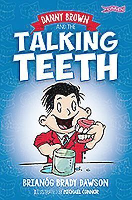 bokomslag Danny Brown and the Talking Teeth