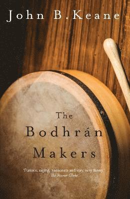 John B Keane - Bodhrán Makers, Häftad