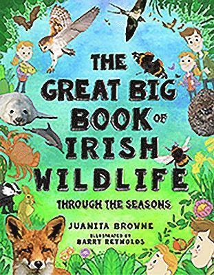 The Great Big Book of Irish Wildlife 1