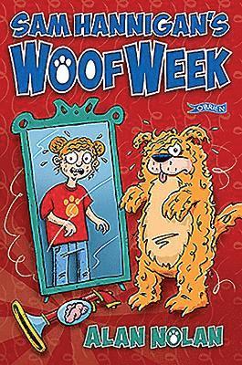 Alan Nolan - Sam Hannigan's Woof Week, Häftad
