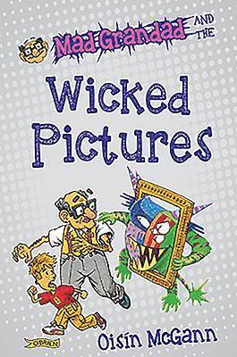 bokomslag Mad Grandad and the Wicked Pictures