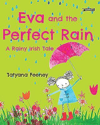 Eva and the Perfect Rain 1