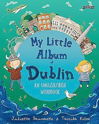 bokomslag My Little Album of Dublin: An English / Irish Wordbook