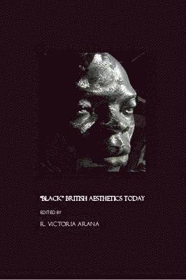 “Black” British Aesthetics Today