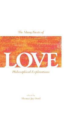 Thomas Jay Oord, Thomas Jay Oord - Many Facets of Love, Inbunden. Tillgänglighet: Tillfälligt slut