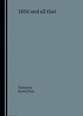 Keith Flett, Keith Flett - 1956 and all that, Inbunden