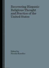 bokomslag Recovering Hispanic Religious Thought and Practice of the United States