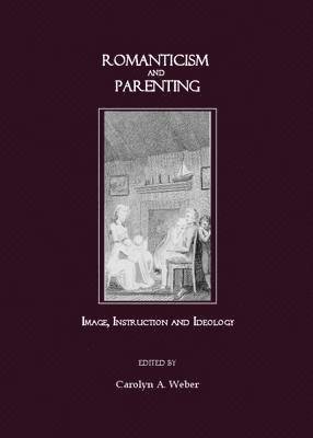 Romanticism and Parenting 1