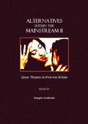 Dimple Godiwala, Dimple Godiwala - Alternatives within the Mainstream II, Inbunden