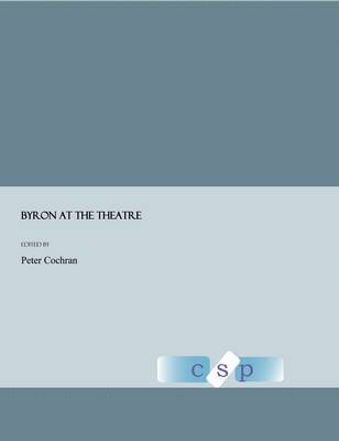 Byron at the Theatre 1