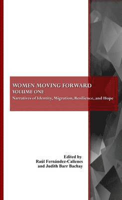 Judith Barr Bachay, Judith Barr Bachay, Raúl Fernández-Calienes - Women Moving Forward, Häftad