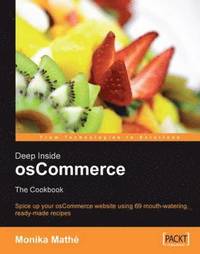 bokomslag Deep Inside Oscommerce: The Cookbook
