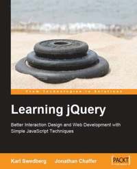 bokomslag Learning jQuery: Better Interaction Design and Web Development with Simple JavaScript Techniques