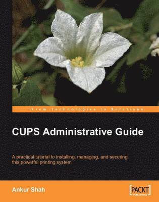 CUPS Administrative Guide 1